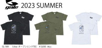 GALE 2023 SUMMER 新作Tシャツ一部入荷しました。