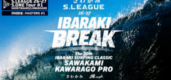 S.LEAGUE 26-27シーズンのS.ONE開幕戦「IBARAKI BREAK」第30回茨城サーフィンクラシック さわかみ河原子プロ2日目